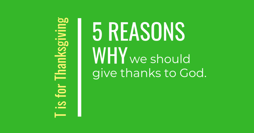 5-reasons-why-we-should-give-thanks-to-god-truth-that-inspires