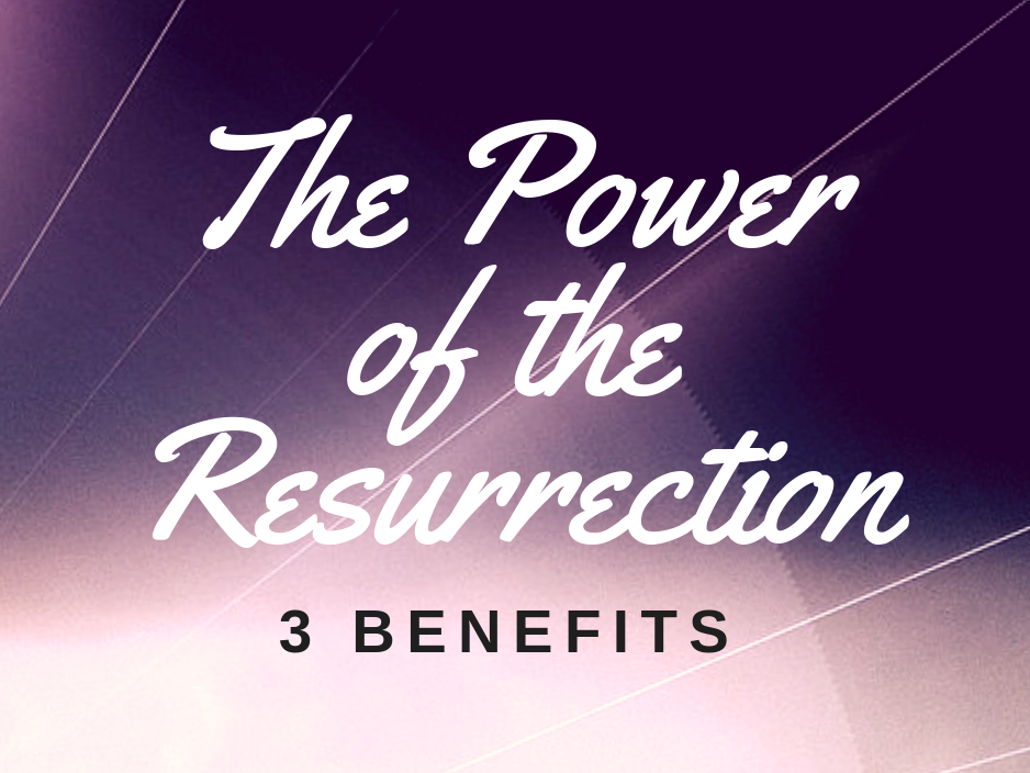 Power of the Resurrection