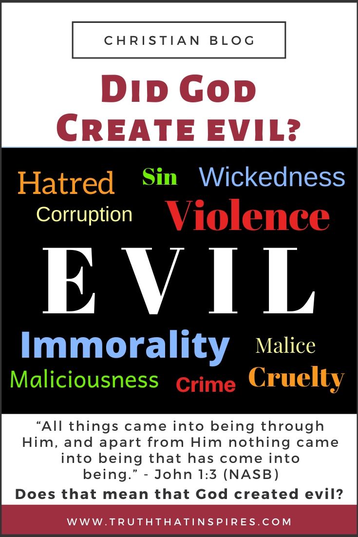 did-god-create-evil-truth-that-inspires