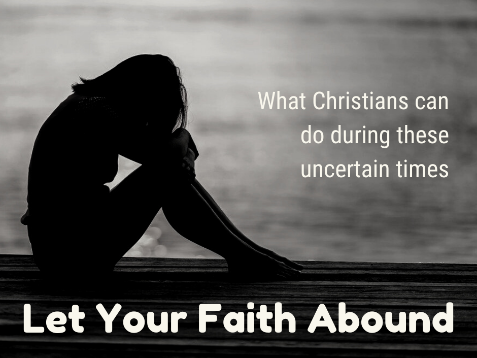 Let Your Faith Abound